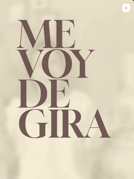 Reel: Me voy de gira
